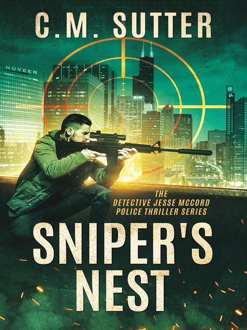 Title details for Sniper's Nest by C. M. Sutter - Available